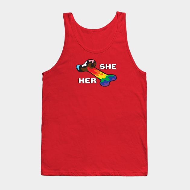 Pride In My Bones Pronouns She/Her Tank Top by BiOurPride